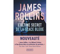 L'ultime secret de la glace bleue