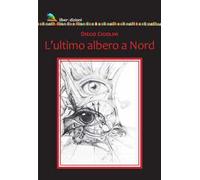 L'ultimo albero a nord