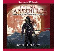 L'ultimo apprendista: Grimalkin l'assassino delle streghe (La serie dell'ultimo apprendista)