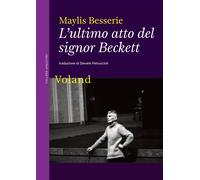 L'ultimo atto del signor Beckett - Besserie Maylis