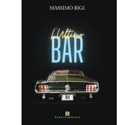 L'ultimo bar. Con CD-Audio