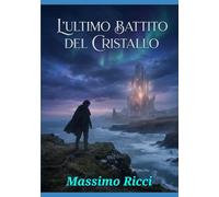 L'ULTIMO BATTITO DEL CRISTALLO: IL RITORNO DEI REGNANTI