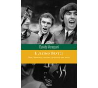 L'ultimo Beatle. Neil Aspinall, dietro le quinte del mito - 2017