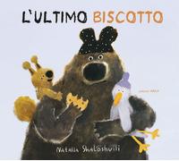 L'ultimo biscotto. Ediz. a colori - Shaloshvili Natalia