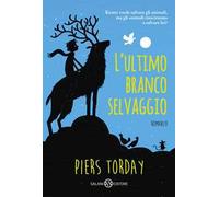 L'ultimo branco selvaggio