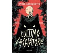 L'ultimo cacciatore
