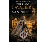 L'ULTIMO CAVALIERE DI SAN NICOLA