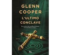 Libri Glenn Cooper - L' Ultimo Conclave