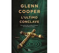 Libri Glenn Cooper - L' Ultimo Conclave