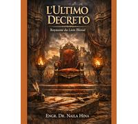 L'Ultimo Decreto: Regno del Leone Ferito
