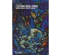 L' ultimo degli ebrei. Jacques Derrida e l'eredità di Abramo