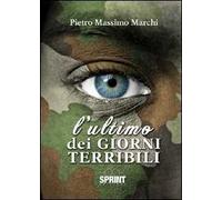 L'ultimo dei giorni terribili
