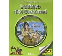 L'ultimo dei mohicani. Con DVD