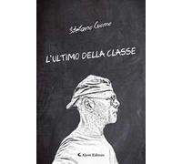 L'ultimo della classe