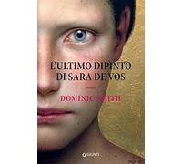 L'ultimo dipinto di Sara de Vos: 1