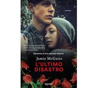 L'ultimo disastro