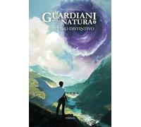 L'ultimo distintivo. Guardiani della natura