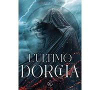 L'ultimo Dorcha. Nuova ediz.