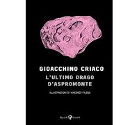 L'ultimo drago d'Aspromonte