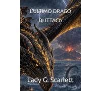 L'ULTIMO DRAGO DI ITTACA