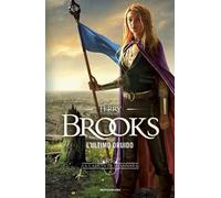 L'ultimo druido. La caduta di Shannara. Vol. 4