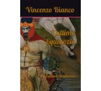 L'ultimo Equinozio: La Genesi del Divenire