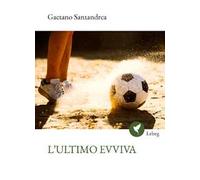 L'ultimo evviva