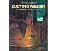 Libri Dormael Jaco Van / Thomas Gunzig / François Schuiten - L' Ultimo Faraone.