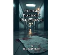 L'Ultimo Fascicolo Del Paziente