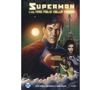 L' ultimo figlio della terra. Superman.