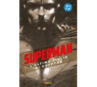 L'ultimo figlio di Krypton. Superman collection (Vol. 10)