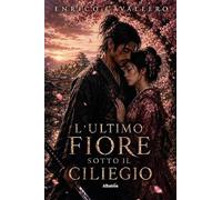 L'ultimo fiore sotto il ciliegio