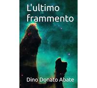 L'ultimo frammento