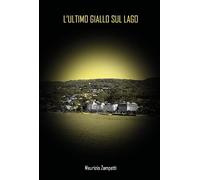 L'ultimo giallo sul lago