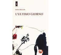 L'ultimo giorno