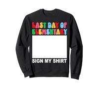 L'ultimo giorno di Elementary Sign My Shirt Back to School Funny Felpa