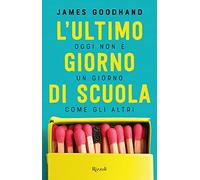 L'ultimo giorno di scuola