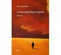 L'ultimo guardiano d'aprile