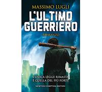 L'ultimo guerriero