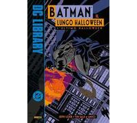 L'ultimo Halloween. Batman. Il lungo Halloween