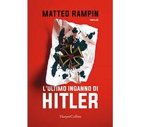 L'ultimo inganno di Hitler