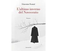 L'ultimo inverno del novecento