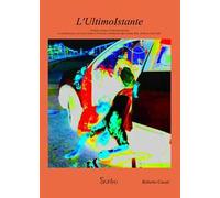 L' ultimo istante. Progetto artistico di interesse sociale