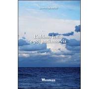L'ultimo lento e poi andiamo via