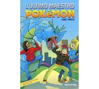 L'ultimo maestro. Pokemon