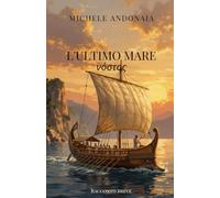 L'ultimo mare: νόστος