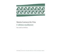 L'ultimo mediatore. Due studi su Giuliano