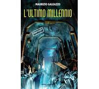 L'ultimo millennio