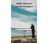 L'ultimo movimento