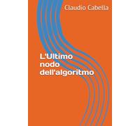 L'Ultimo nodo dell'algoritmo
